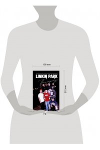 Ахатова А.В. Linkin Park. Постскриптум. Неофициальная иллюстрированная биография