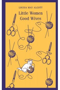 Олкотт Л.М. Little Women. Good Wives