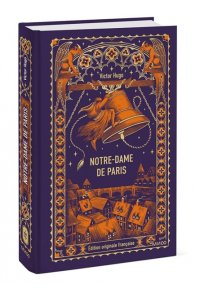 Виктор Гюго Notre-Dame de Paris. Вечные истории в оригинале