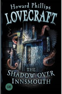 Lovecraft H.P. The Shadow over Innsmouth