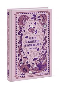 Льюис Кэрролл Alice?s Adventures in Wonderland. Вечные истории в оригинале