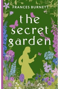 Burnett Frances The Secret Garden
