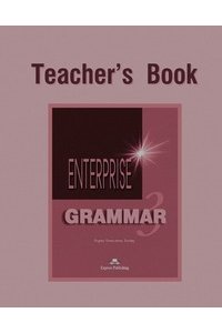 Enterprise: Grammar 3: Teacher's Book