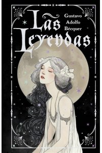 B?cquer Gustavo Adolfo Las leyendas = Легенды