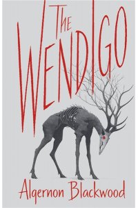 Блэквуд Э. The Wendigo = Вендиго