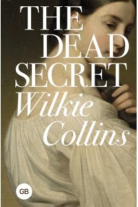 Collins Wilkie The Dead Secret = Тайна