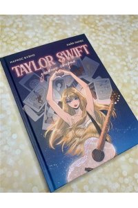 Буэно М., Лопес Л. Тейлор Свифт. Дневник свифти