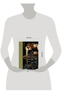 Wilde Oscar The Picture of Dorian Gray = Портрет Дориана Грея