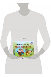 Три поросенка становятся детективами. The Three Little Pigs Make Detectives. (на английском языке)