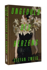 Zweig S. Ungeduld des Herzens