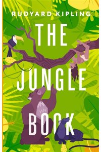 Kipling R. The Jungle Book