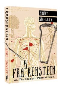 Shelley M. Frankenstein; or, The Modern Prometheus