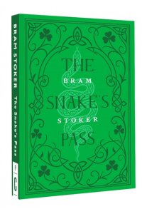 Stoker Bram The Snake's Pass = Змеиный перевал