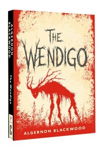 Blackwood A The Wendigo = Вендиго