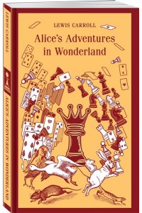 Carroll L. Alice?s Adventures in Wonderland