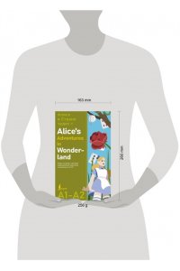 Кэрролл Л. Алиса в стране чудес = Alice's Adventures in Wonderland. Ридер-тренажер с цветовой индикацией для подготовки к экзаменам на А1?А2