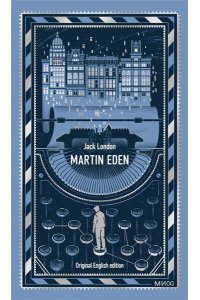 Jack London,retold by Jen Martin Eden. Вечные истории в оригинале