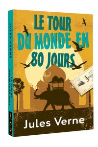Verne J. Le Tour du Monde en 80 Jours