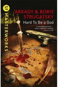 Strugatsky Arkady Hard to be a God