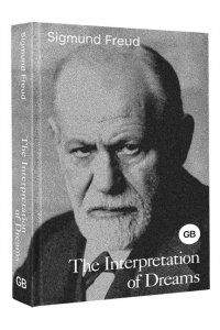 Freud S. The Interpretation of Dreams