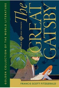 Fitzgerald Francis Scott The Great Gatsby = Великий Гэтсби